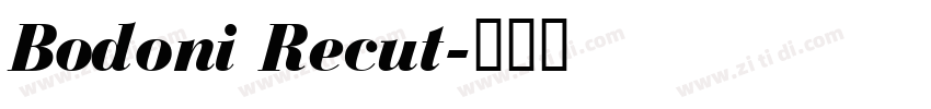Bodoni Recut字体转换